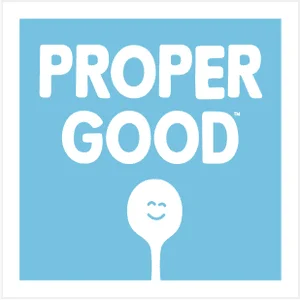Proper Good